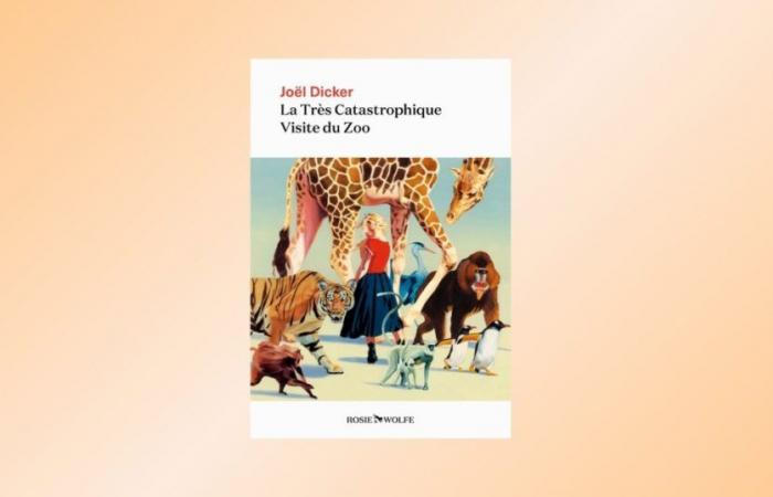 La visita muy catastrófica al zoológico, nueva novela de Joël Dicker