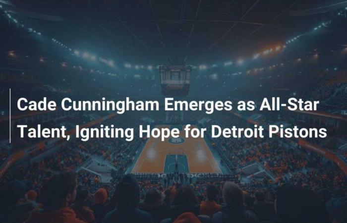 Cade Cunningham emerge como un talento All-Star, reviviendo la esperanza para los Detroit Pistons