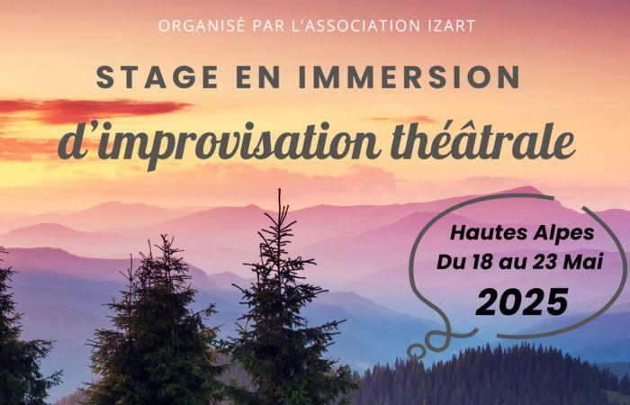 CURSO DE INMERSIÓN IMPROVISACIÓN TEATRAL 5 DÍAS DEL 18 AL 23 DE MAYO DE 2025 EN HAUTES ALPES hautes alpes Éourres Domingo 18 de mayo de 2025