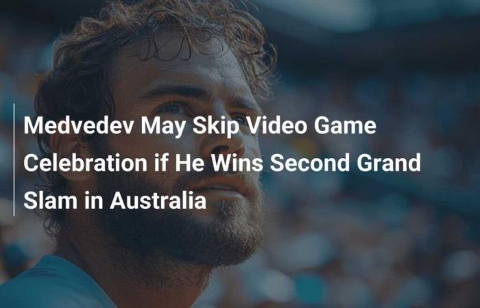 Medvedev podría boicotear la celebración de los videojuegos si gana su segundo Grand Slam en Australia