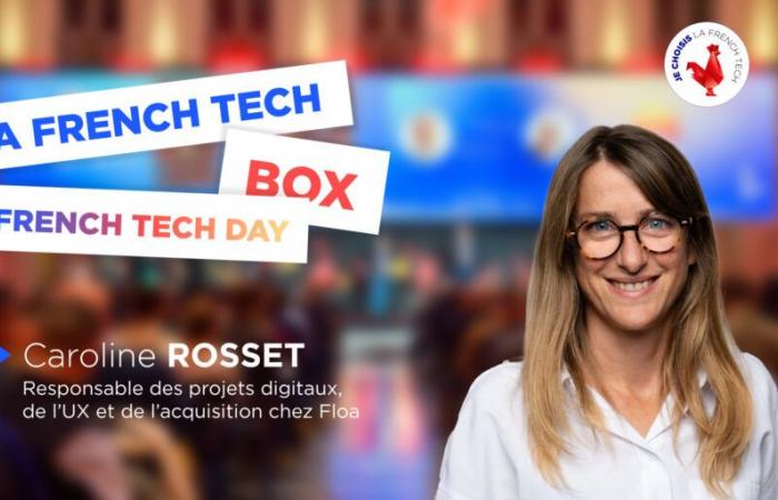 The French Tech Box n°8 – Caroline Rosset, responsable de proyectos digitales, UX y adquisiciones de Floa