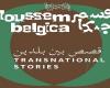 Moussem Belgica: 60 años de historias transnacionales entre Bélgica y Marruecos