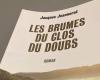 El libro “Les Brumes du Clos du Doubs” emerge de la niebla