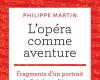 Ediciones Radio France // libro: “La ópera como aventura – Fragmentos de un retrato de Stéphane Lissner” Philippe Martin (ed. Gallimard – France Musique)