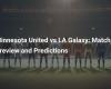 Minnesota United vs.LA Galaxy: vista previa y predicciones