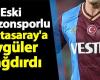 El exjugador del Trabzonspor elogió al Galatasaray | Noticias de Trebisonda