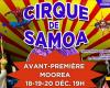 El gran circo de Samoa en Tahití y preestreno en Moorea