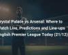 Crystal Palace vs Arsenal: dónde verlo en vivo, predicciones y alineaciones de la Premier League inglesa hoy (21/12)