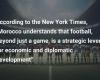 Según el New York Times, “Marruecos entiende que el fútbol, ​​más allá de ser un simple juego, es una palanca estratégica para el desarrollo económico y diplomático”.